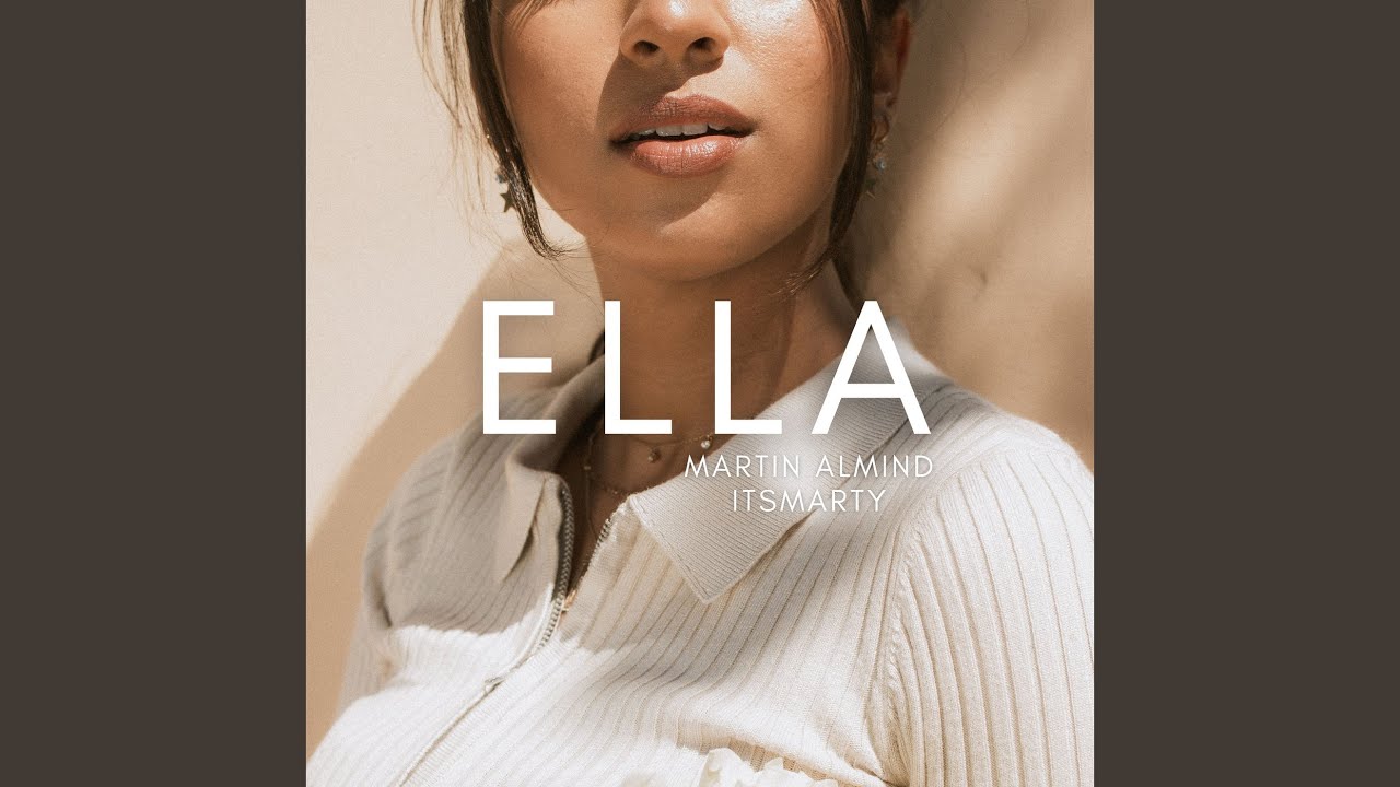 Watch Ella on YouTube Watch Ella on YouTube
