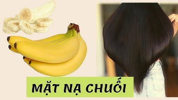 Cách Nhanh Nhất Để Mọc Tóc / Tóc Đẹp / ủ tóc với CHUỐI