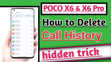 POCO X6 & X6 Pro 5G How to Delete Call History | Call History delete Kaise kare useful trick