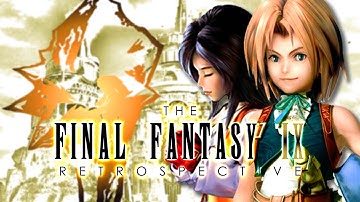 The Final Fantasy IX Retrospective