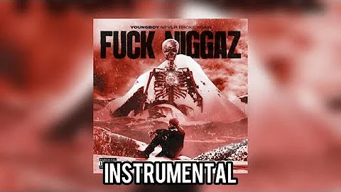 NBA Youngboy - F*ck N*ggas Instrumental Remake