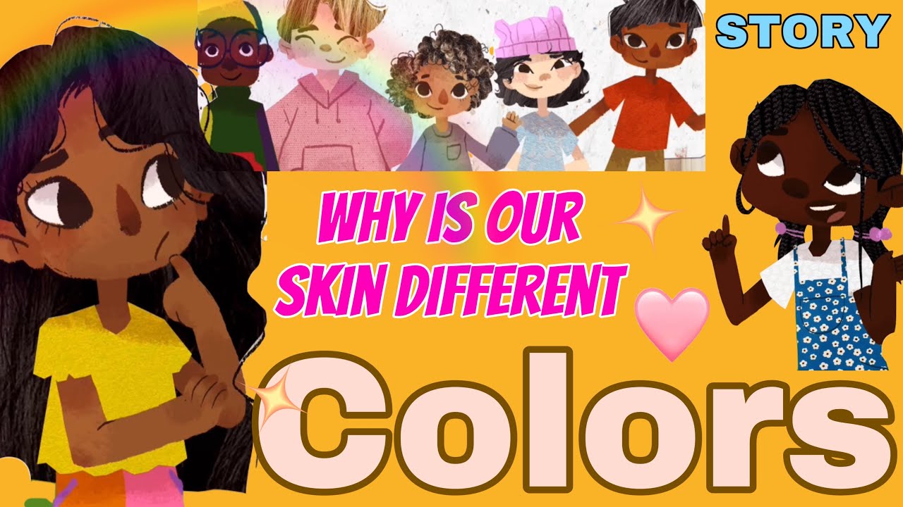 Why IS Our Skin Different Colors Children’s Book Learning How To Read
