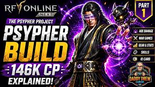 146K CP Psypher Build Explained