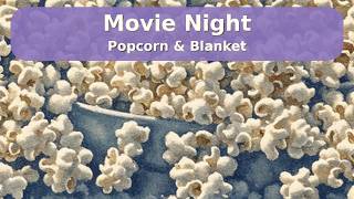 Popcorn Movie Night! Popcorn, Blanket, Bean Bag & Slippers for Toddlers | Calm Kids Learning screenshot 3