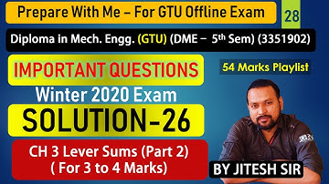 DME (3351902) Imp Solution - 26 | Ch 3 - Lever Sums (Part 2) (3 to 4 marks) | DME-5th Sem (GTU)