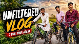 UNFILTERED VLOG 🚴‍♂️ | 3 Bhai Tino Tabahi 💥 Village Ride Full Masti @Hamzavlogs04 