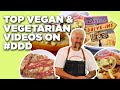 Top 10 Vegan & Vegetarian Videos on #DDD with Guy Fieri | Diners, Drive-Ins, and Dives
