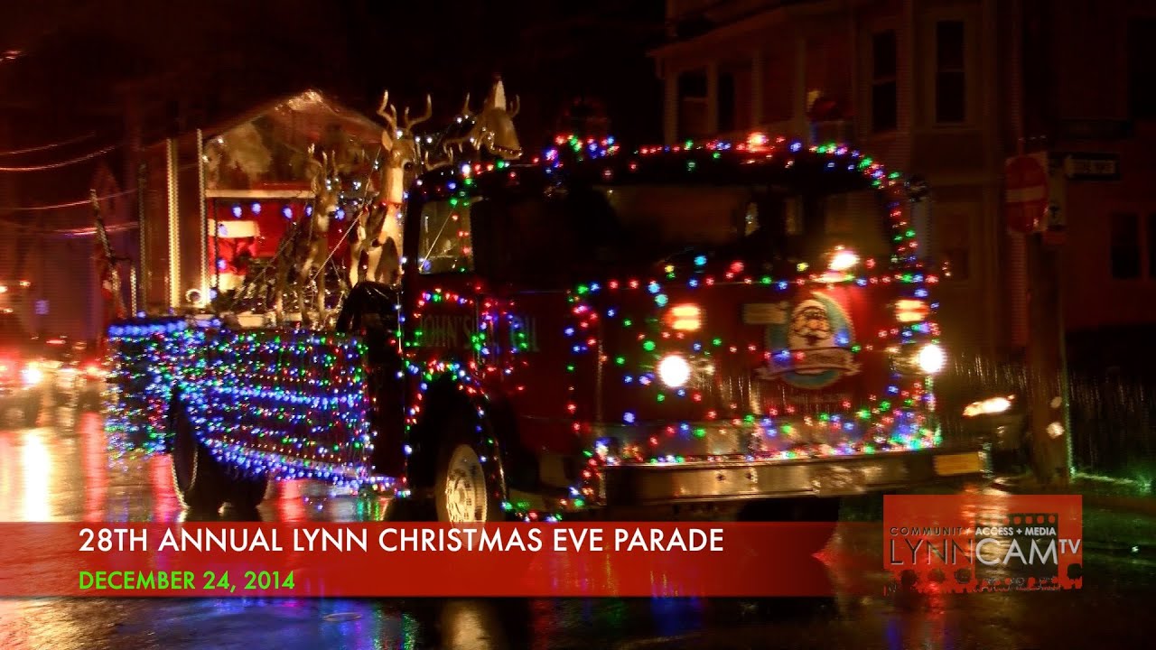 2014 Lynn Christmas Eve Parade YouTube