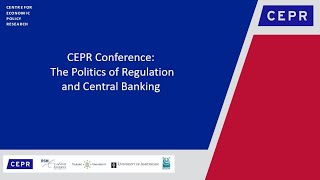 The Politics of Regulation and Central Banking: Keynote Lecture by Francesco Trebbi