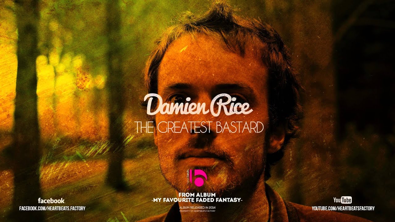 Damien Rice The Greatest Bastard (HeartBeats™ Emotions in HD) YouTube