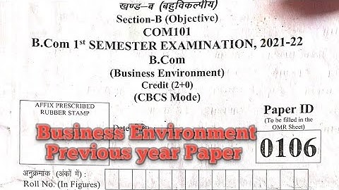 B.com 1st year 1 semester business environment last year (2021-2022) paper (Ddu)