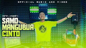 Dj Minang Viral SAMO MANGUBUA CINTO(David Iztambul Ft Penhung)FullBass Terbaru 2024 PUTRA ANDESTA