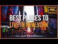 8 Best Places to Live in New York