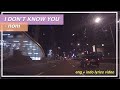 [ENG IND] Noni - i dont know you