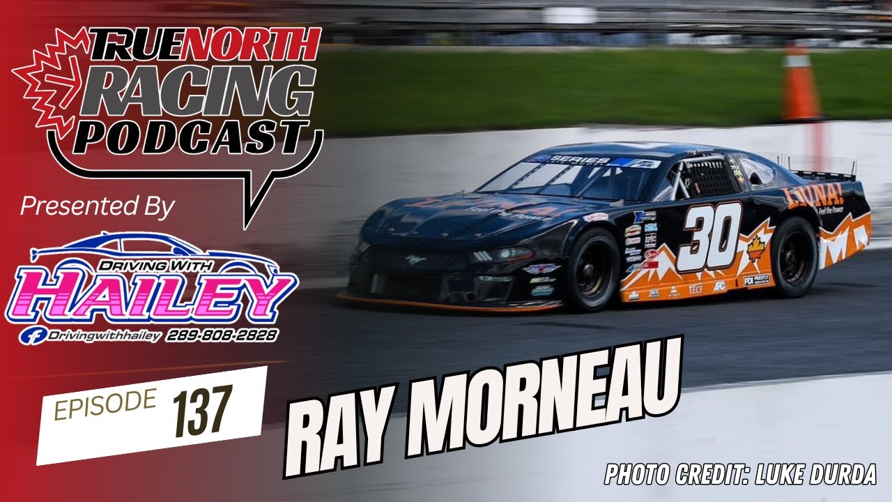 True North Racing True North Racing Podcast Ep 137 Ray Morneau - YouTube