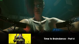 Cyberpunk 2077 (PC): Time to Braindance - Part 4