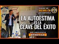 Sin AUTOESTIMA no se puede crear riqueza (EXPLICADO)