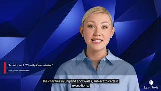 "Charity Commission" - Legal Definition Wealth