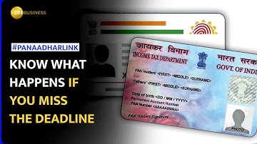 Pan-Aadhaar Card Linking Deadline: What Happens If You Don