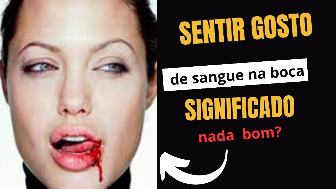 significado espiritual de sentir gosto de sangue na boca - YouTube
