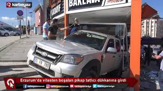 Erzurumda Vitesi Boşalan Pikap Tatlıcı Dükkanına Girdi
