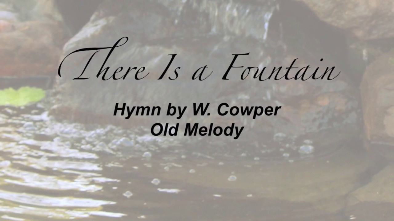 There Is a Fountain (Sacred Songs & Solos 129) YouTube