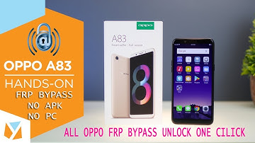 oppo a83 frp bypass without pc