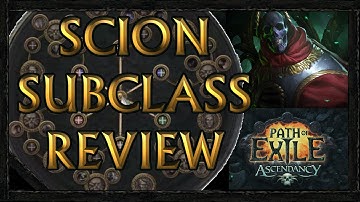 Path of Exile: Scion Ascendancy Class Review
