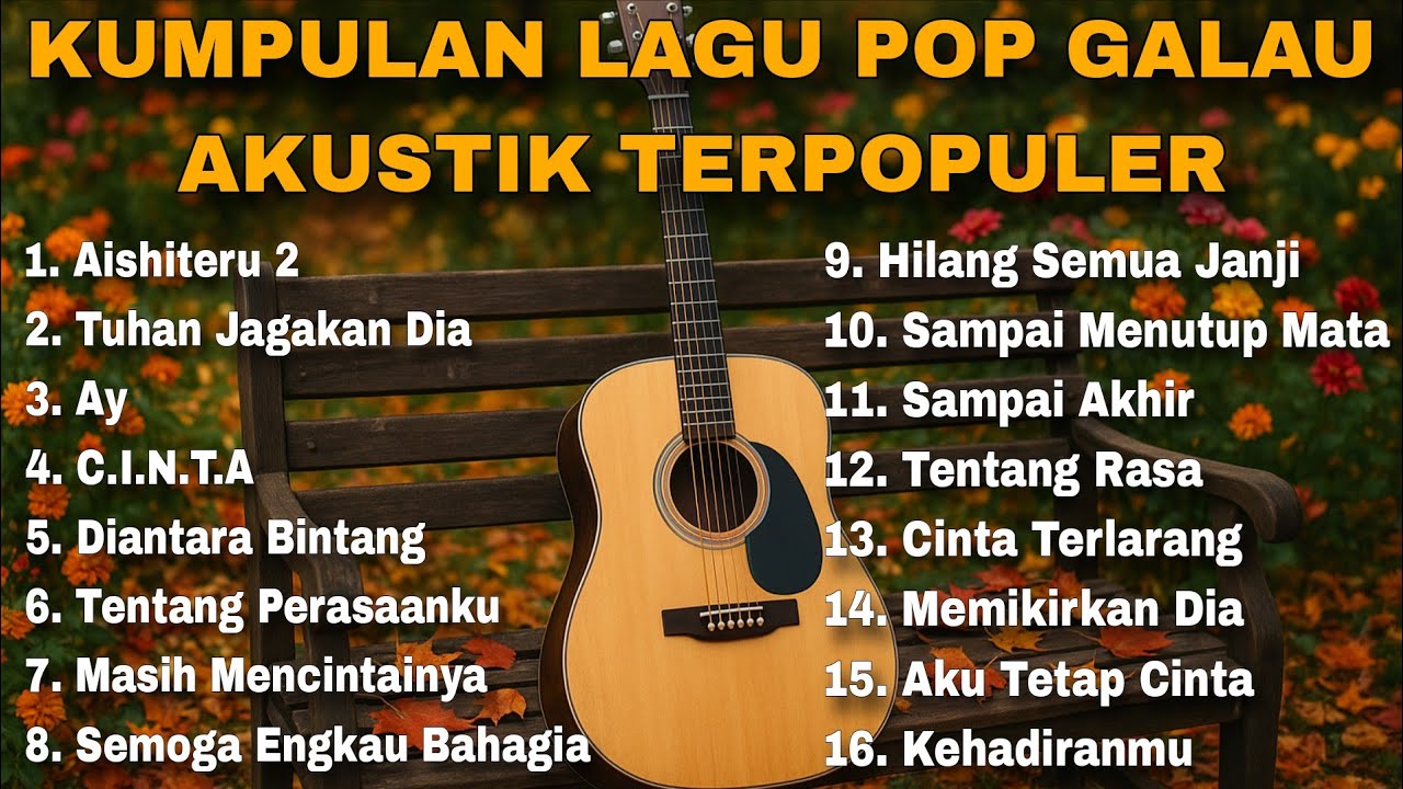 KUMPULAN LAGU POP GALAU AKUSTIK TERPOPULER BY NANAK ROMANSA