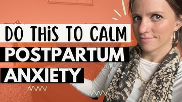 5 Instantly Calming CBT Techniques for Postpartum Anxiety