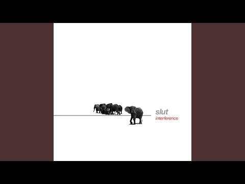 Slut — Evergreen