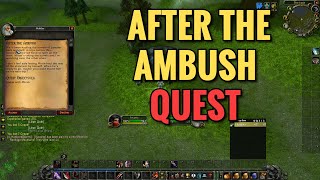 After The Ambush Quest (WoW Classic) After The Ambush Quest (WoW Classic)