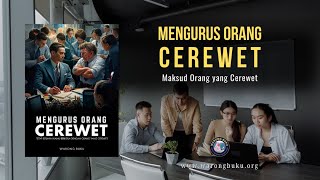 Maksud Orang yang Cerewet