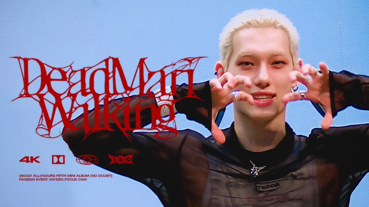 260321 DEAD MAN WALKING - ALL(H)OURS XAYDEN focus (올아워즈 제이든
