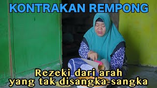 REZEKI DARI ARAH YANG TAK DISANGKA-SANGKA || KONTRAKAN REMPONG EPISODE 619