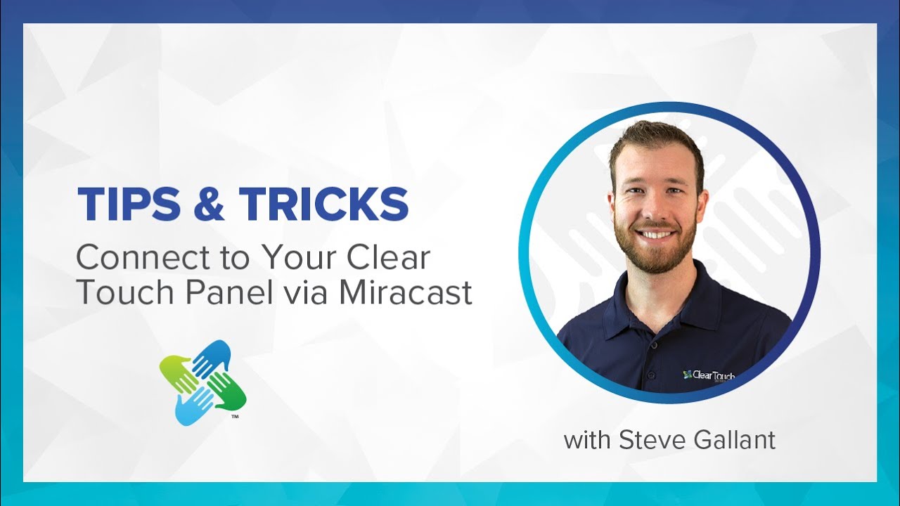 Connect to Your Clear Touch Panel via Miracast