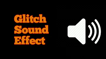 Glitch Sound Effect