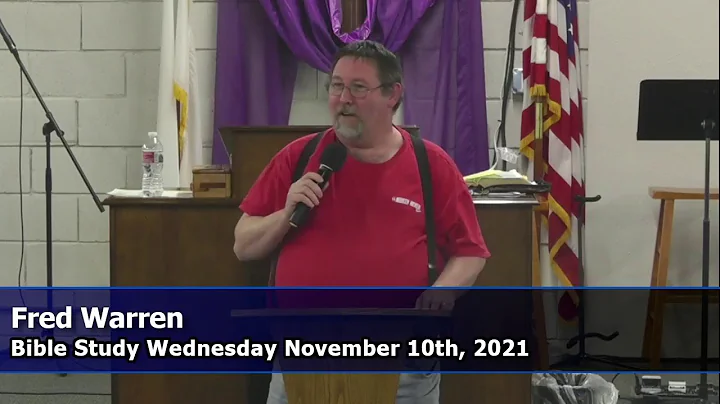 2021-11-10-Wedne...  Fred Warren - Bible Study