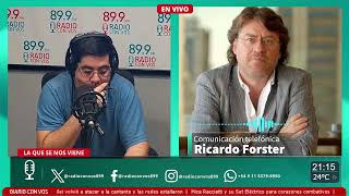 Ricardo Forster - Filósofo y exsecretario de Coordinación estratégica | La Que Se Nos Viene