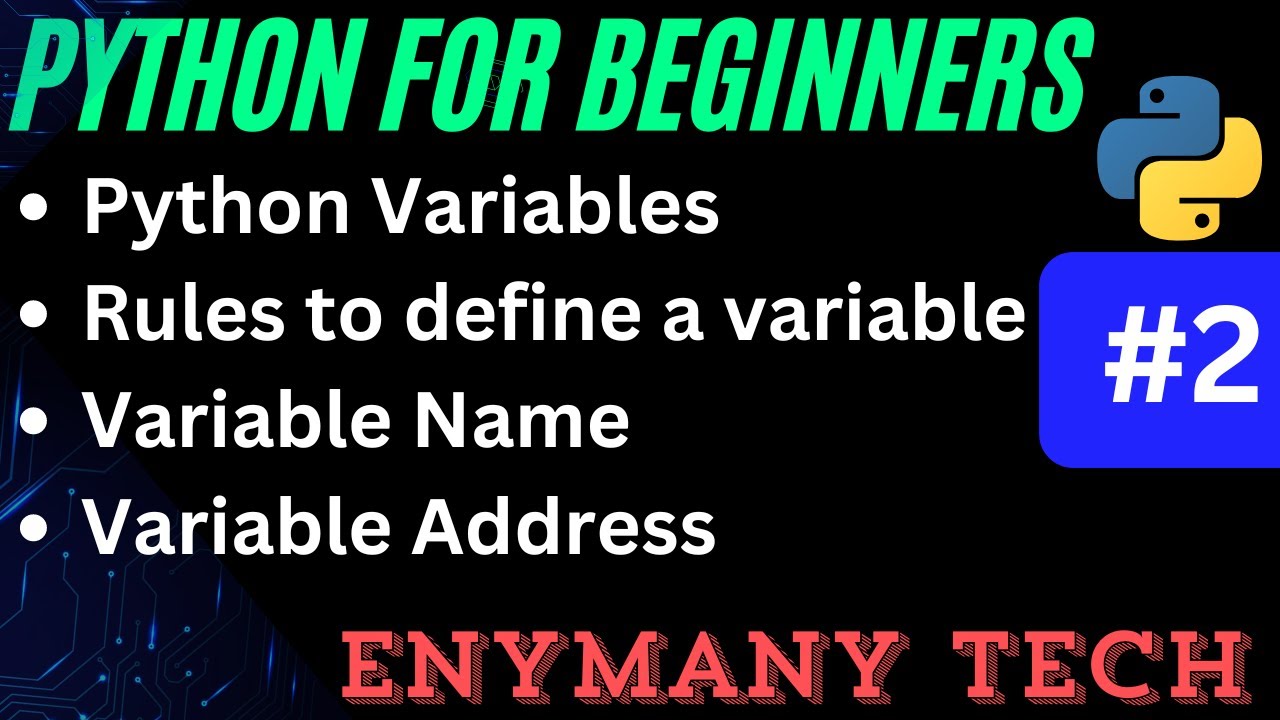 Variables in Python | Python for Beginners (2024) - YouTube