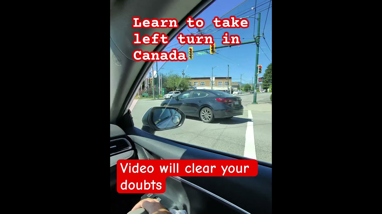 Learn To Take Left Turns In Canada Driving Lessons Car Trendingshorts Roadtest