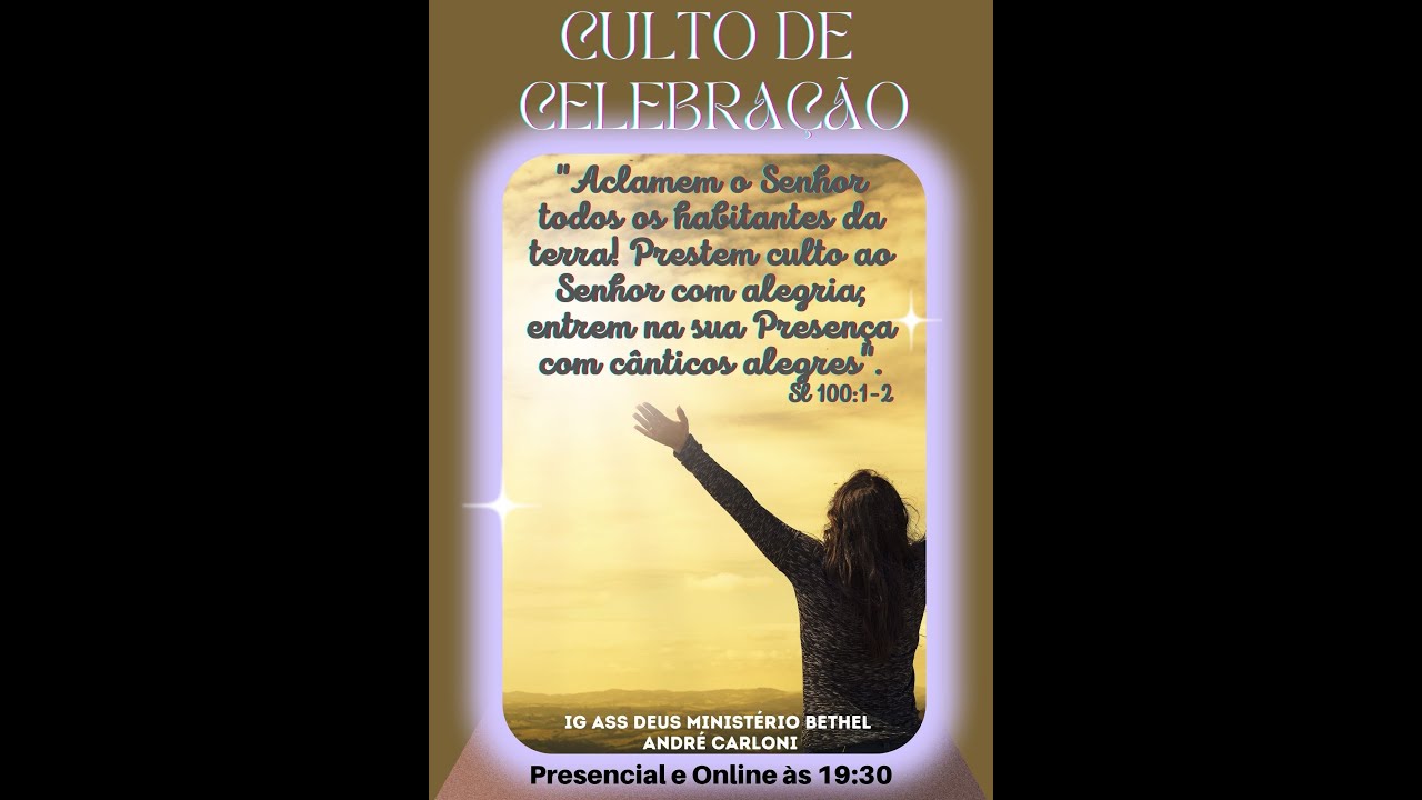 Igreja Bethel Quarta com Deus ao vivo 16/03/2022 19h30, Culto de louvor,  celebração ao Senhor e pregação da palavra de Deus. Igreja Bethel. A Igreja  que ama você!