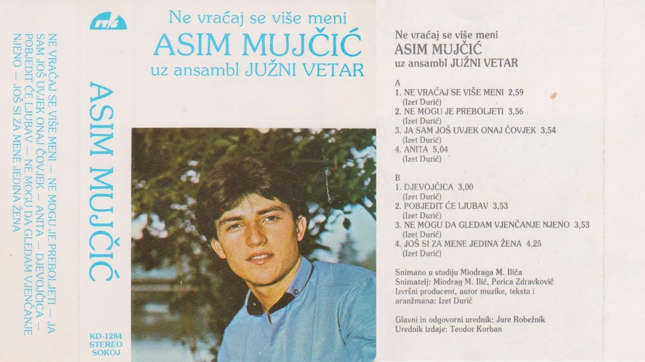 Asim Mujčić - Ja sam još uvijek onaj čovjek - Prvi muzički album - 1985 - Audio