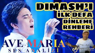 Guideline to Listen  Dimash for the First Time ! Dimash Voice Analysis #AveMaria