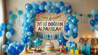 İyi Ki Doğdun Alparslan 🎂 | Doğum Günü Şarkısı (Happy Birthday Alparslan)