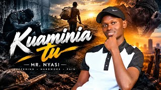Mr. Nyasi Kuaminia Tu  (Official Video) 