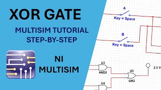 ๐ XOR Gate Design in Multisim๐ || Silent Step-by-Step Tutorial! ||