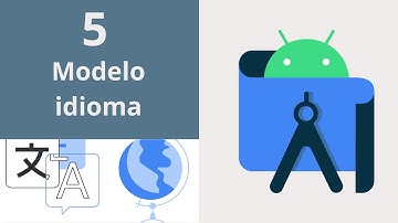 05.- Modelo idioma | Traductor con Android Studio y Google ML