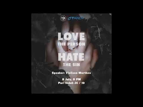 Love The Person, Hate The Sin
