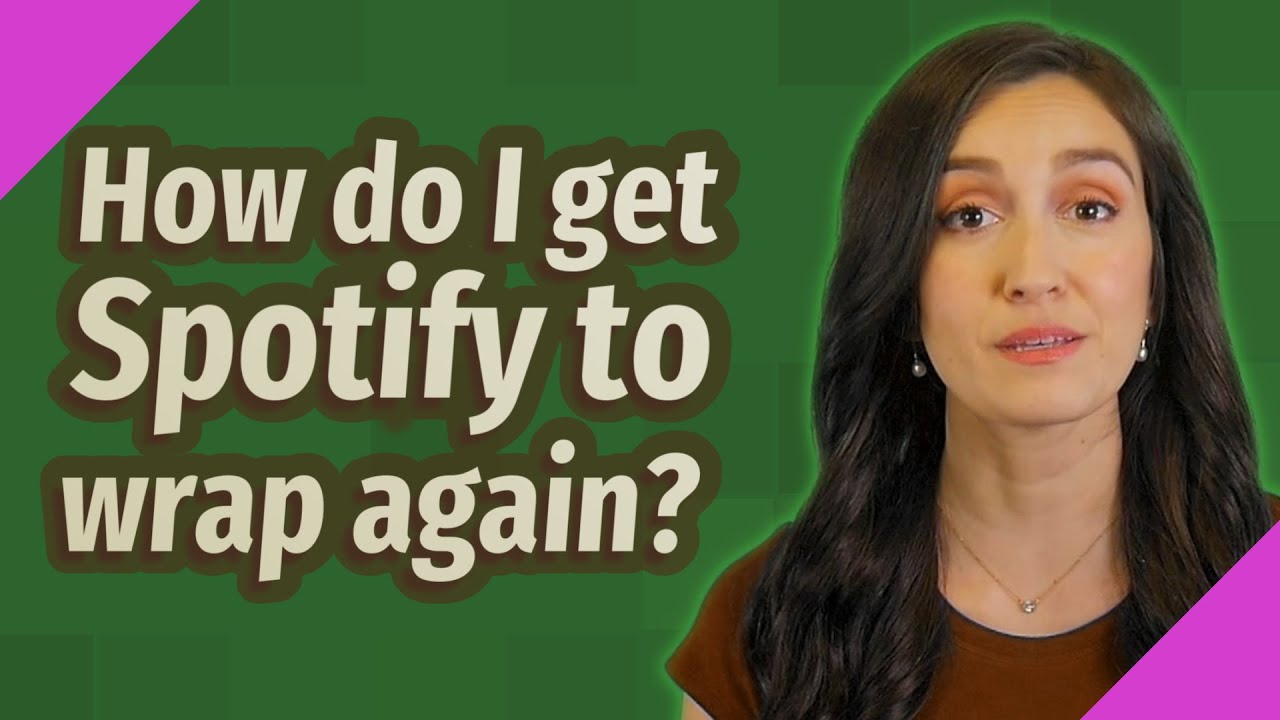 How Do I Get Spotify To Wrap Again YouTube